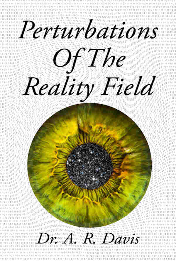 Perturbations Of The Reality Field cover