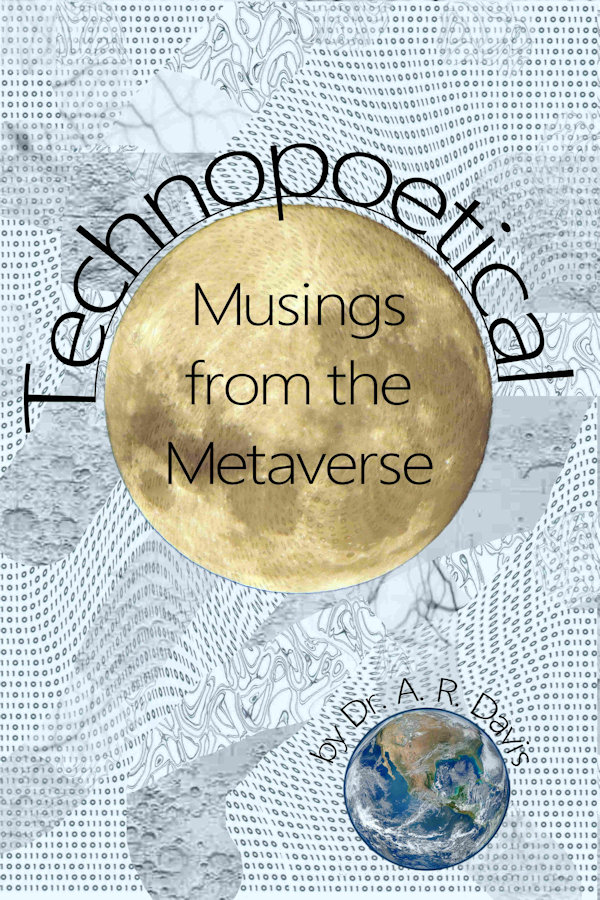 Technopoetical Musings from the Metaverse front cover